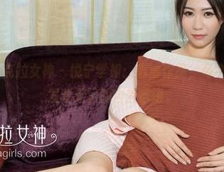 KelaGirls克拉女神 - 悦宁学姐：高清作品，每个细节都能引发我无尽的自言自语。